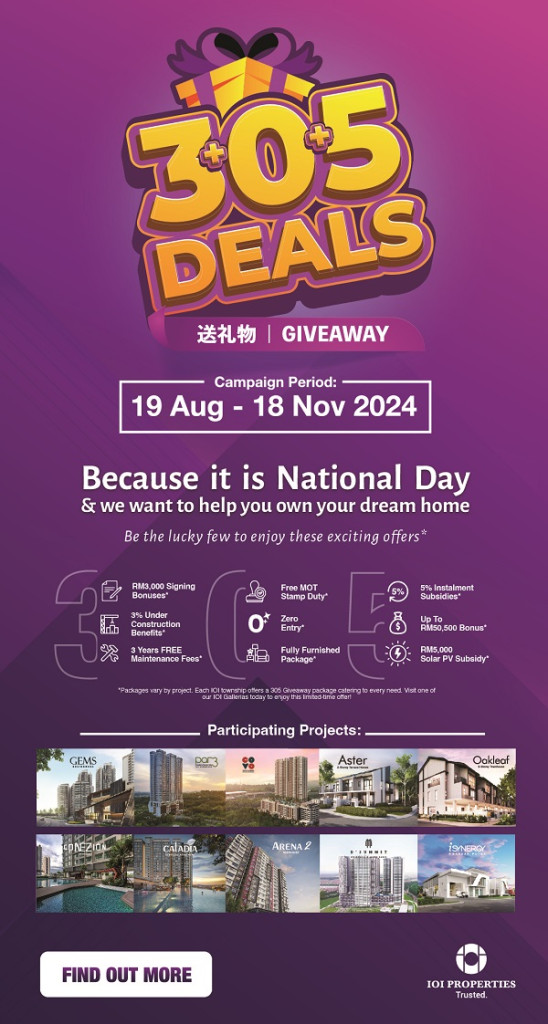 1.	The IOI Grand 305 Giveaway campaign rewards property seekers with an exciting range of incentives including rebates, zero entry, free MOT, renovation packages, solar panel subsidies, free maintenance fees and more.